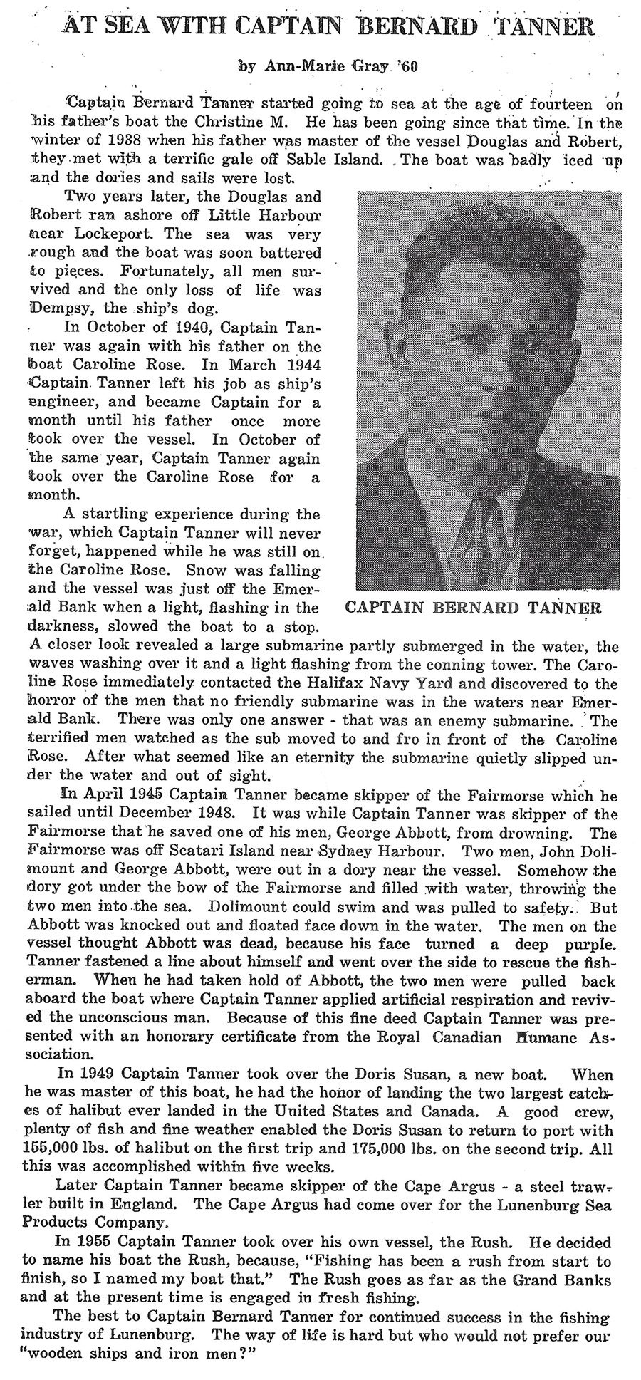 Captain Bernard Tanner the first captain of the 