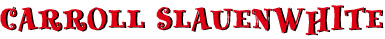 Carroll Slaunwhite